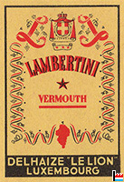 Vermouth Lambertini

Delhaize

Le Lion 

Luxembourg